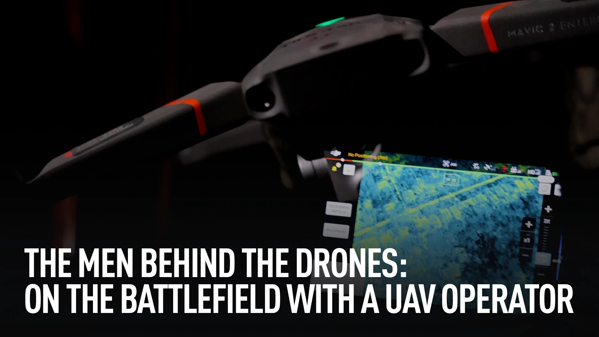 The men behind the drones: on the battlefield with a UAV operator