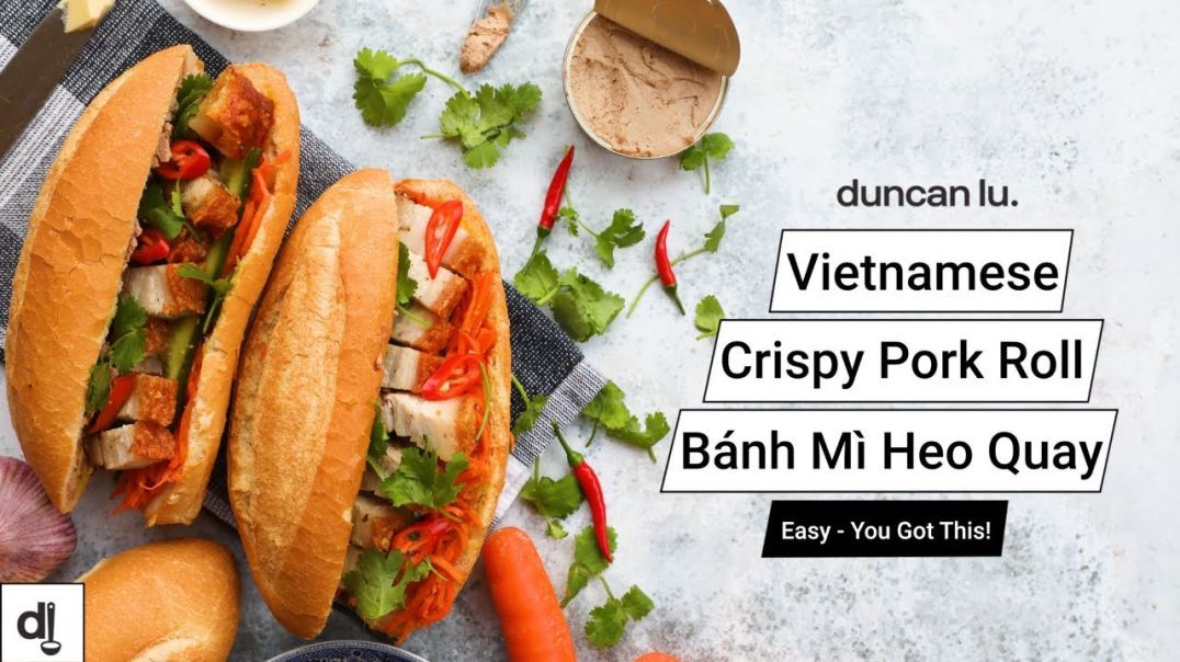 How to make Vietnamese Pork Rolls l Homemade Vietnamese Banh Mi l Duncan Lu