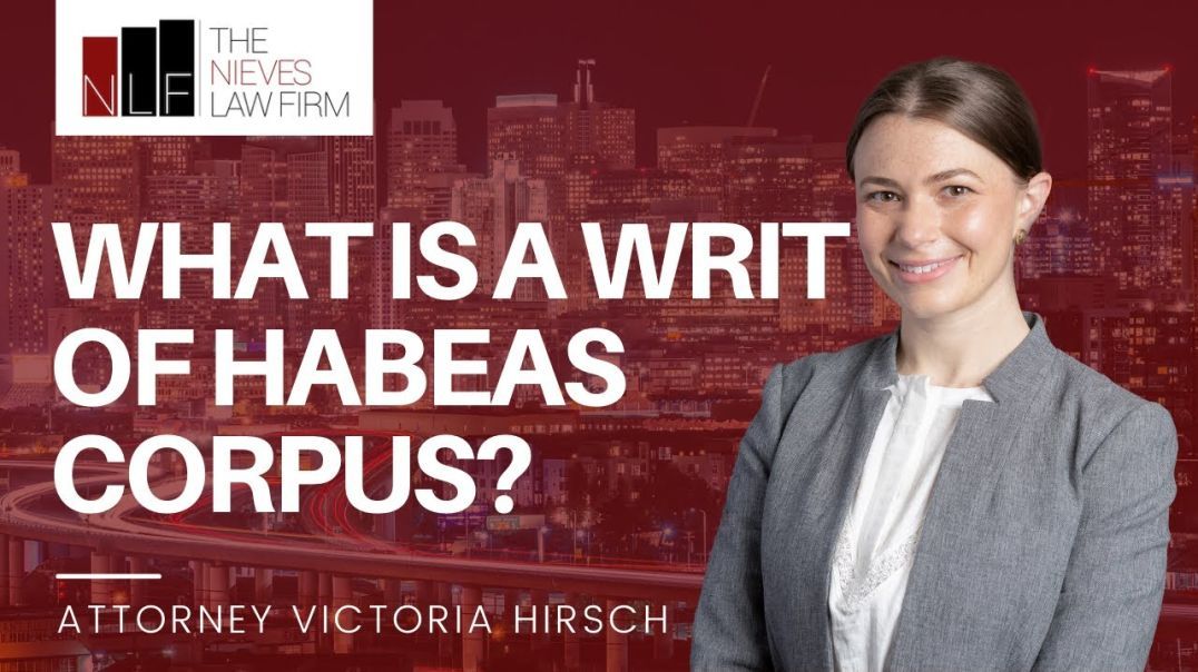 What's a Writ of Habeas Corpus (PC 1473) in California? | California Post-Conviction Relief Attorney