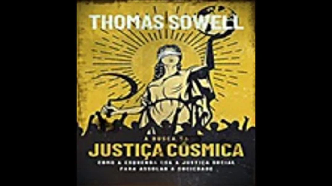 A Busca da Justiça Cósmica | Thomas Sowell, livro em análise