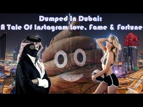 Dumped In Dubai: A Tale Of Instagram Love, Fame & Fortune