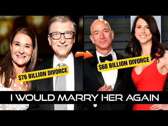 Why The 2 RICHEST MEN In The World STILL WANT Their EX's BACK After GETTING TAKEN To The CLEANERS!!!