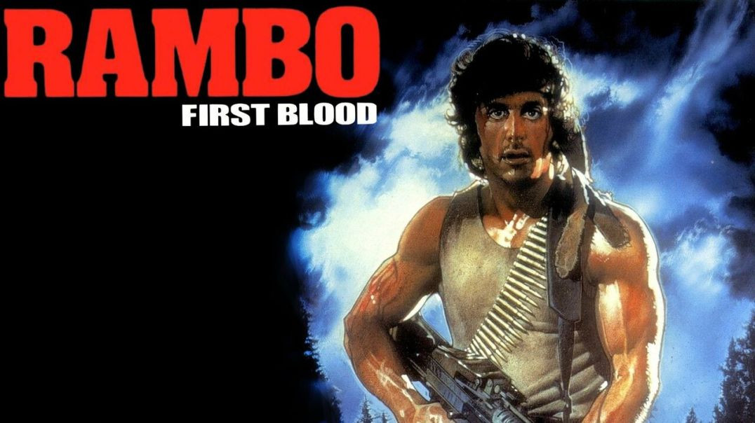 Rambo First Blood (1982  - full movie 720P) Movies Every Man Needs To See Series