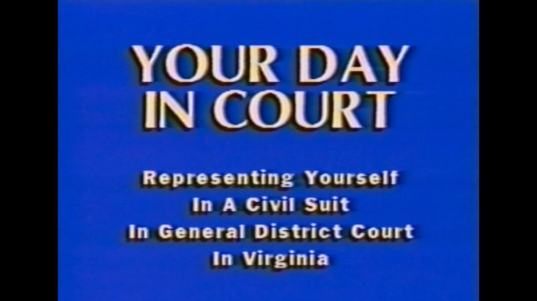 Your Day In Court: Representing Yourself in a Civil Suit in Virginia