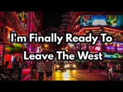 Im Finally Ready To Leave The West