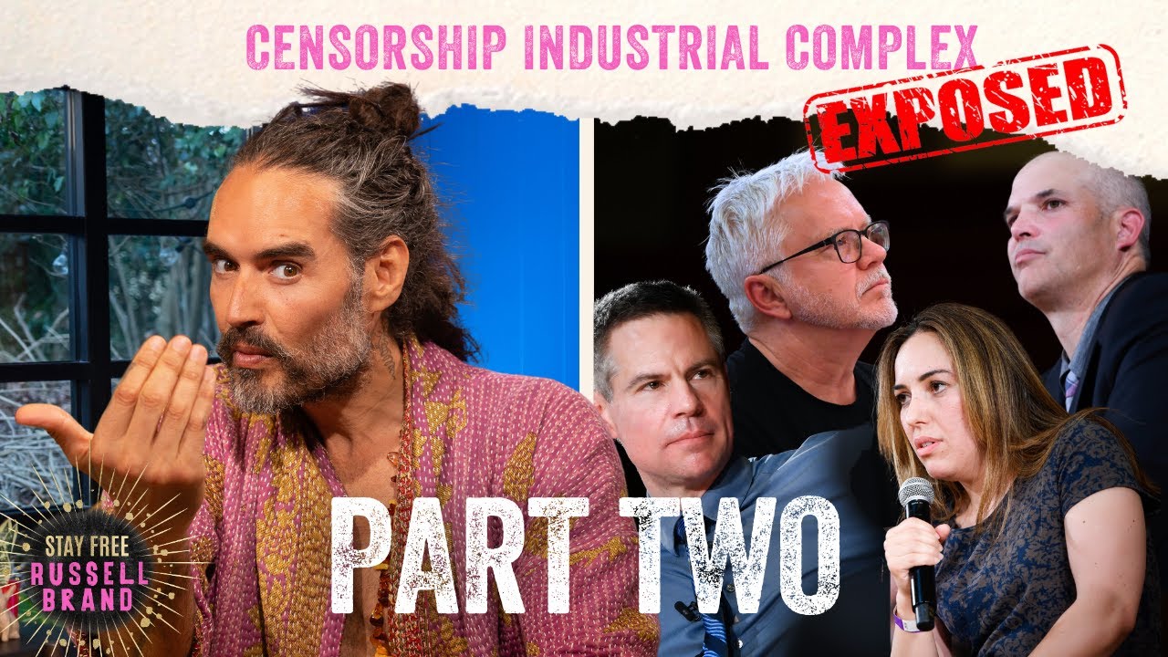 EXPOSING THE CENSORSHIP INDUSTRIAL COMPLEX | Part 2 - #159 - Stay Free With Russell Brand PREVIEW