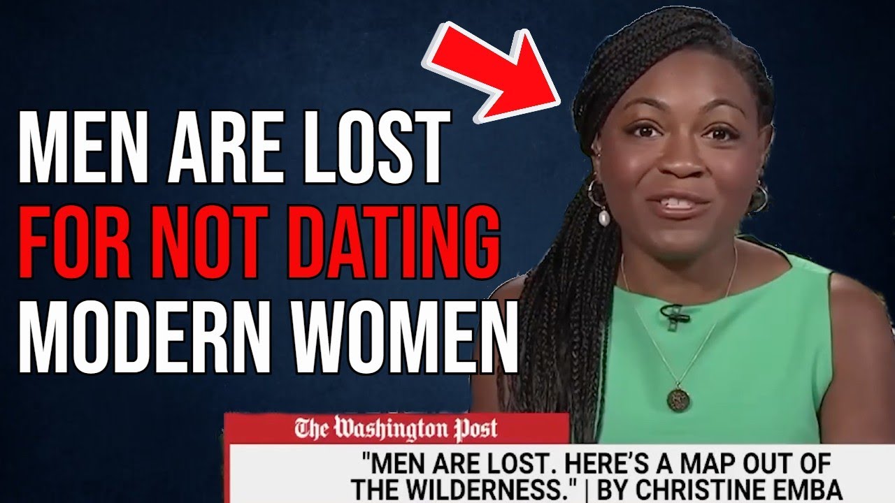 She Says Men Are LOST For Not Wanting To Date Modern Women And Listen To Awful Models of Masculinity