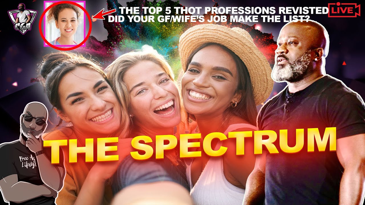 How Women Survive On The Dating Spectrum | Top 5 Thot Professions