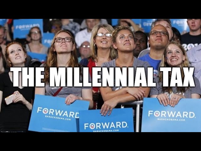 The Millennial Tax