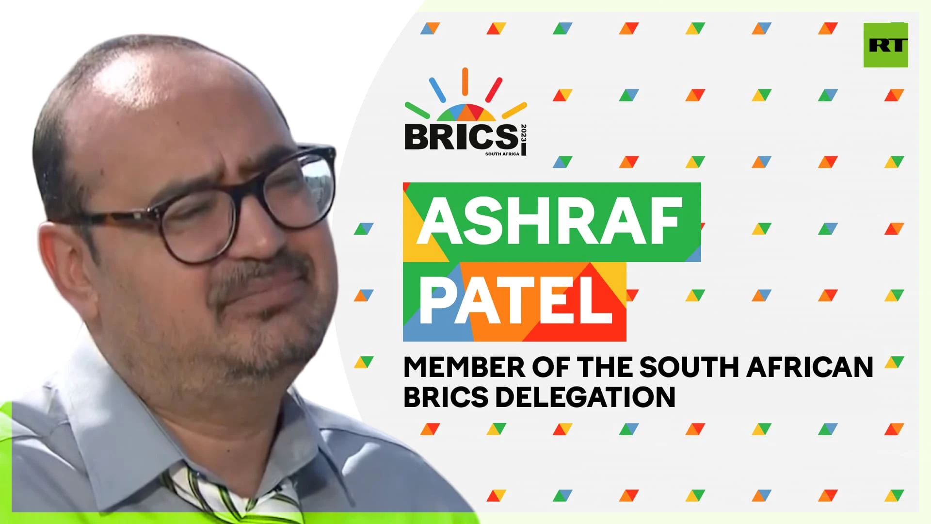 'BRICS expansion is a huge boost for Global South' - Ashraf Patel