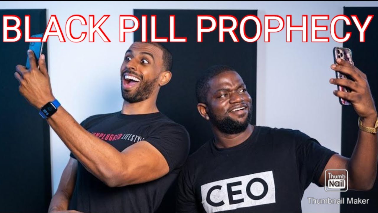 Fresh & Fit Black Pill Prophecy