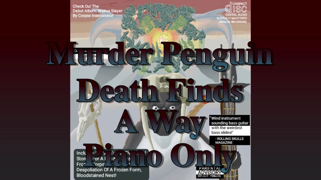 Murder Penguin - Death Finds A Way Piano Only - Original