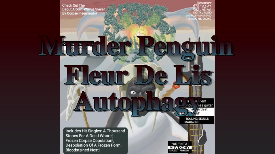 Murder Penguin - Fleur De Le Lis Autophagy