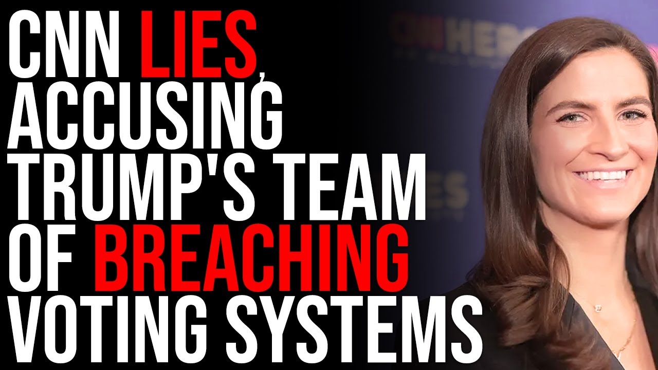 CNN LIES, Accusing Trump's Team Of Breaching Voting System, DISGUSTING Fake News Journalism
