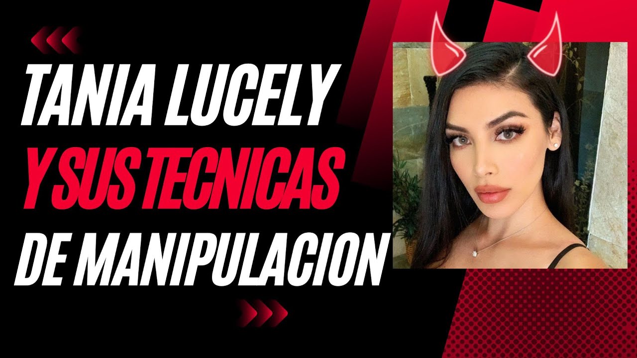 Asi Manipula Tania Lucely