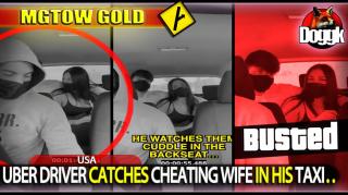 UBER DRIVER CATCHES CHEATING WIFE IN HIS TAXI.. (USA) >> MGTOW GOLD NOT TO MISS !! ^^