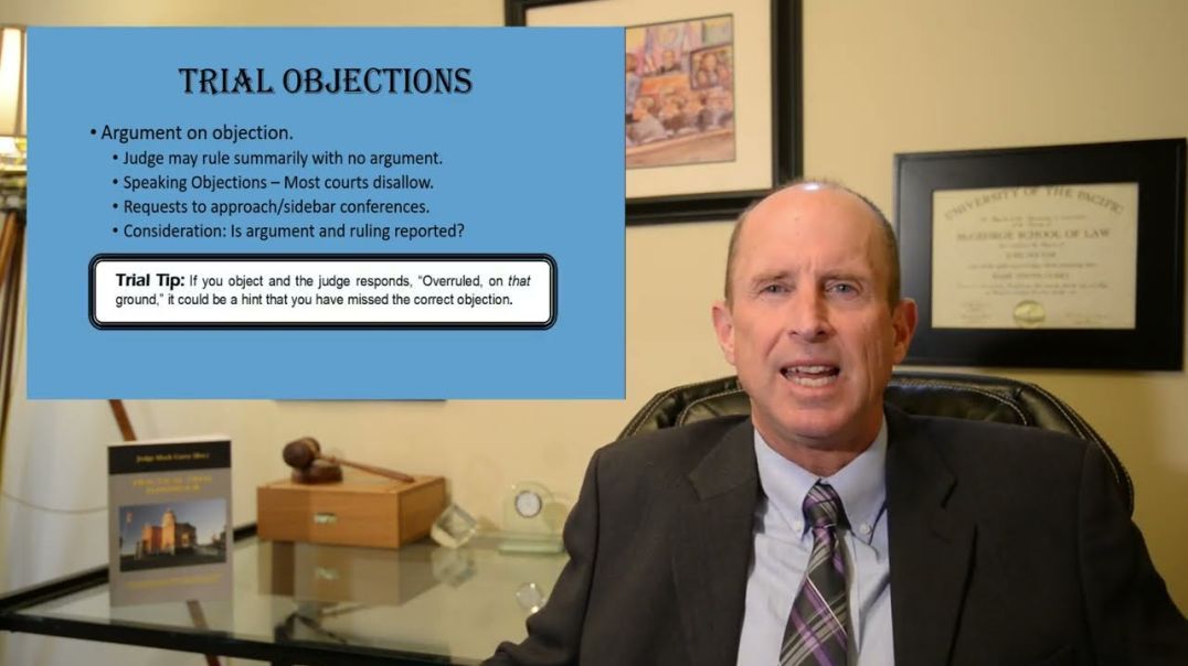 Trial Objections -  Procedures, strategies, and the 18 most common courtroom objections.