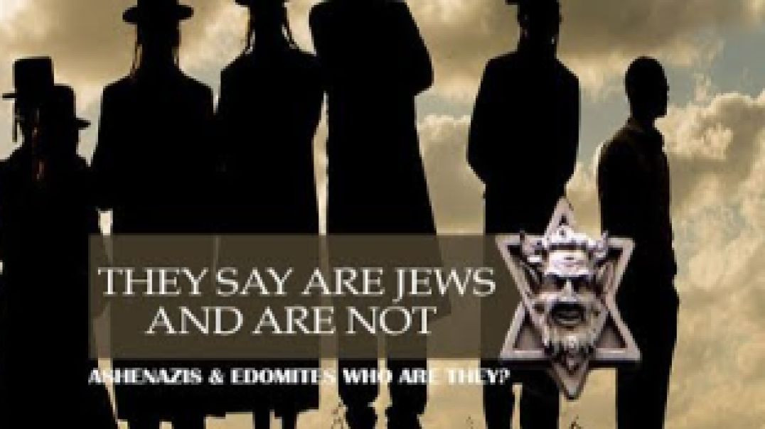 They Say They Are Jews and Are Not XD