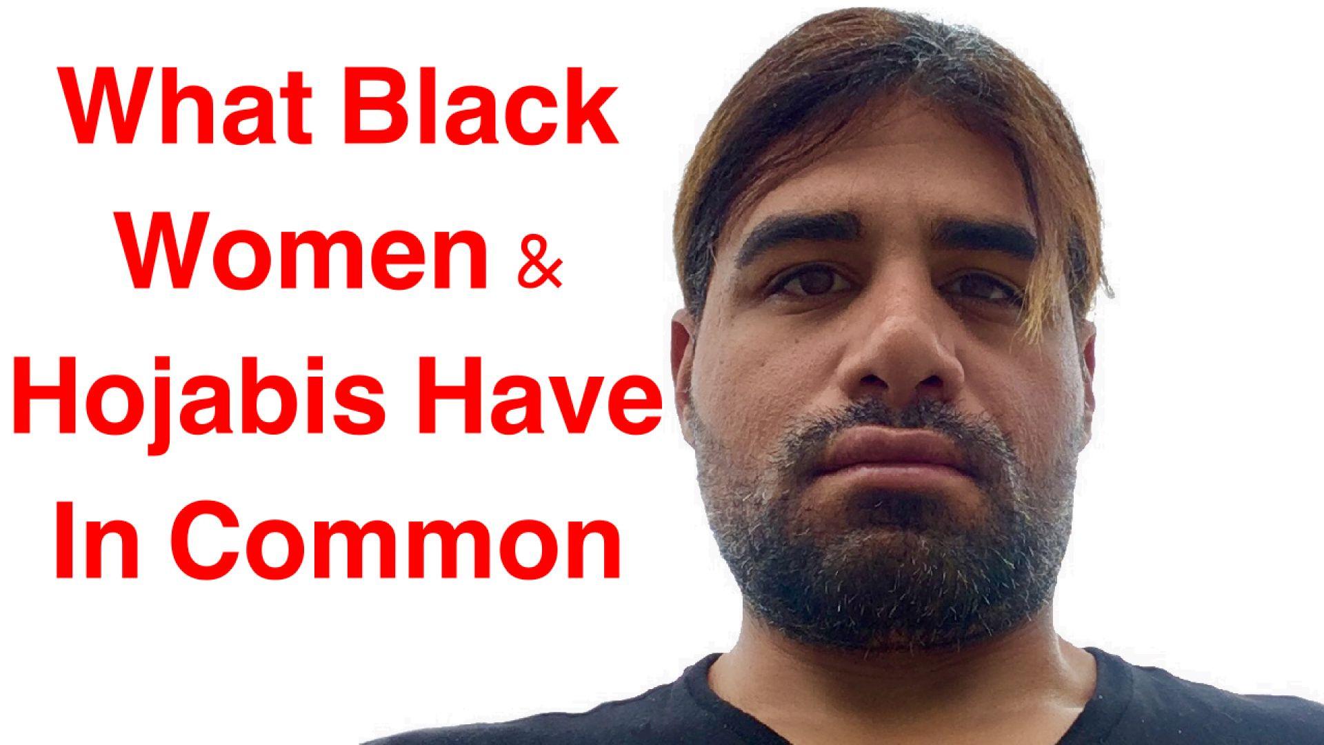 What Hojabis & Black Women Have In Common