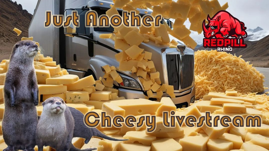 Just Another Cheesy Livestream