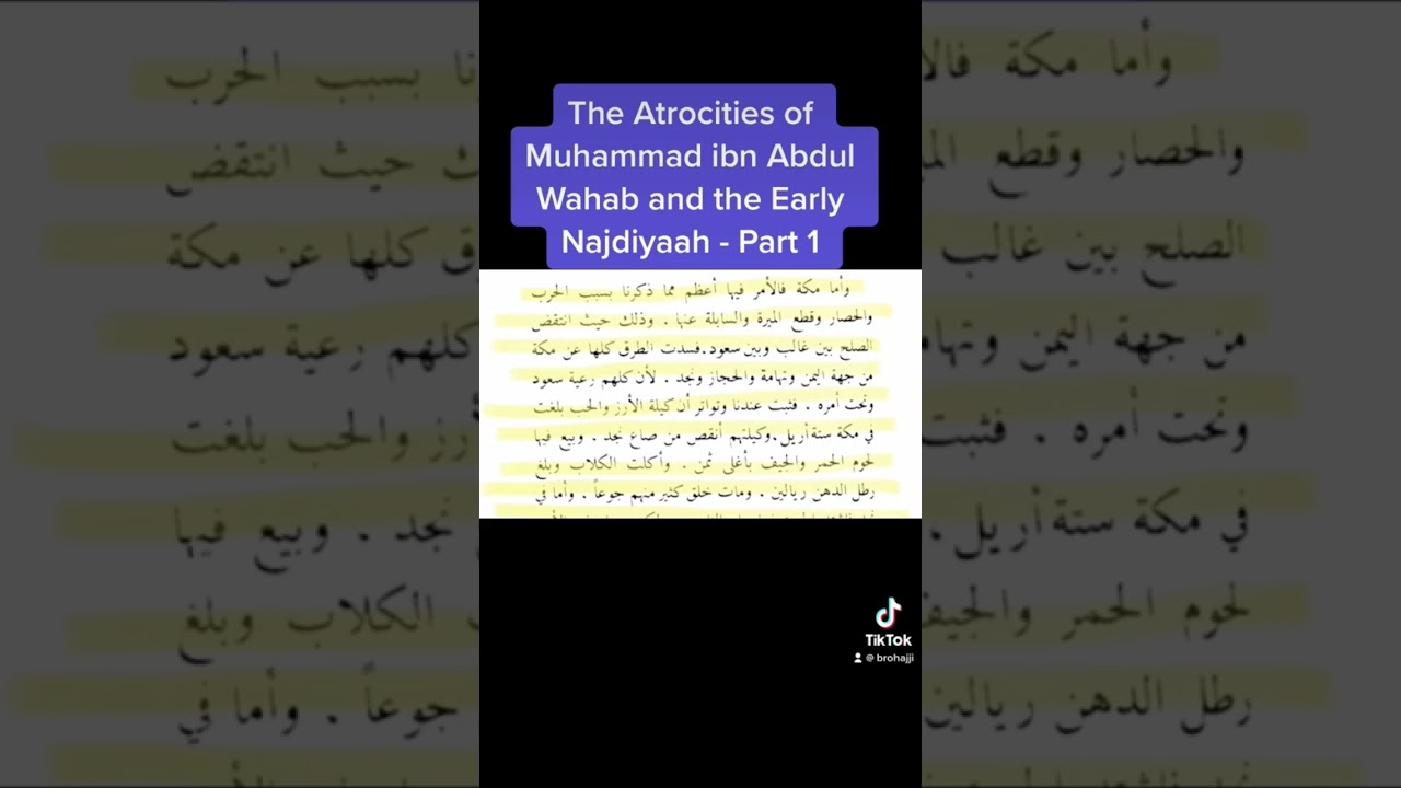 THE ATROCITIES OF MUHAMMAD IBN ABDUL WAHAB AND THE EARLY NAJDIYAAH - PART 1