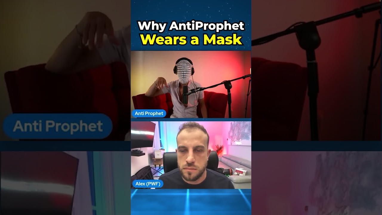 Why AntiProphet Wears a Mask