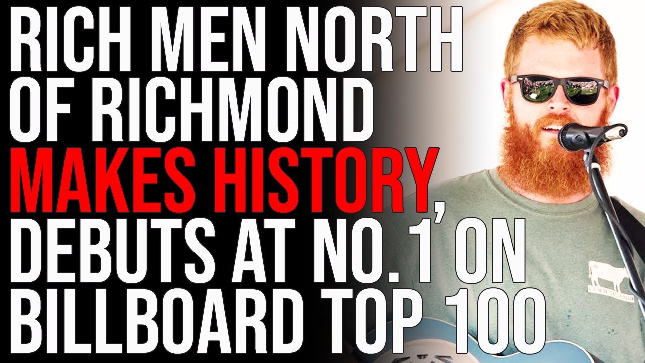 Rich Men North of Richmond MAKES HISTORY, Debuts At No.1 On Billboard Top 100