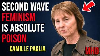Camille Paglia Second Wave Feminism is Neuroticism, There Was No MALE BASHING In 1st Wave Feminism