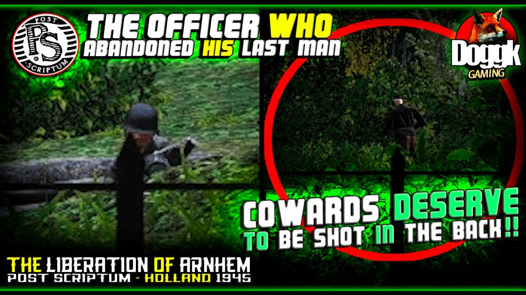 POST SCRIPTUM [PC] - THE OFFICER WHO ABANDONED HIS LAST MAN.. >> A SNIPER STORY !