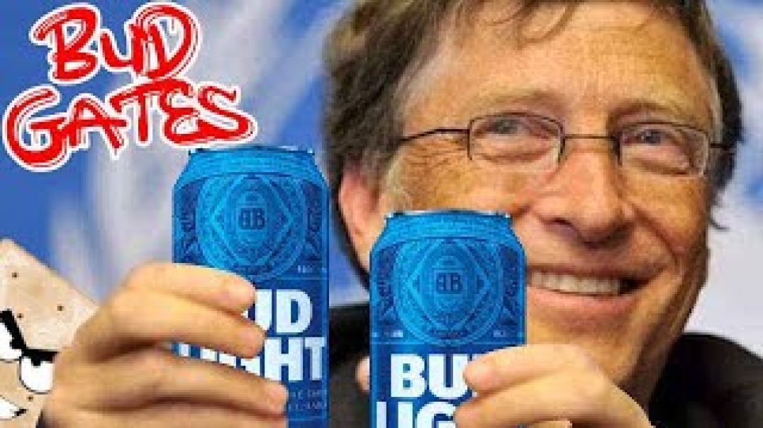 Bill Gates Bails Out Bud Light With $100 Million Dollar Investment