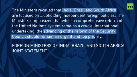 India, Brazil and South Africa mark reform of the UNSC as top priority