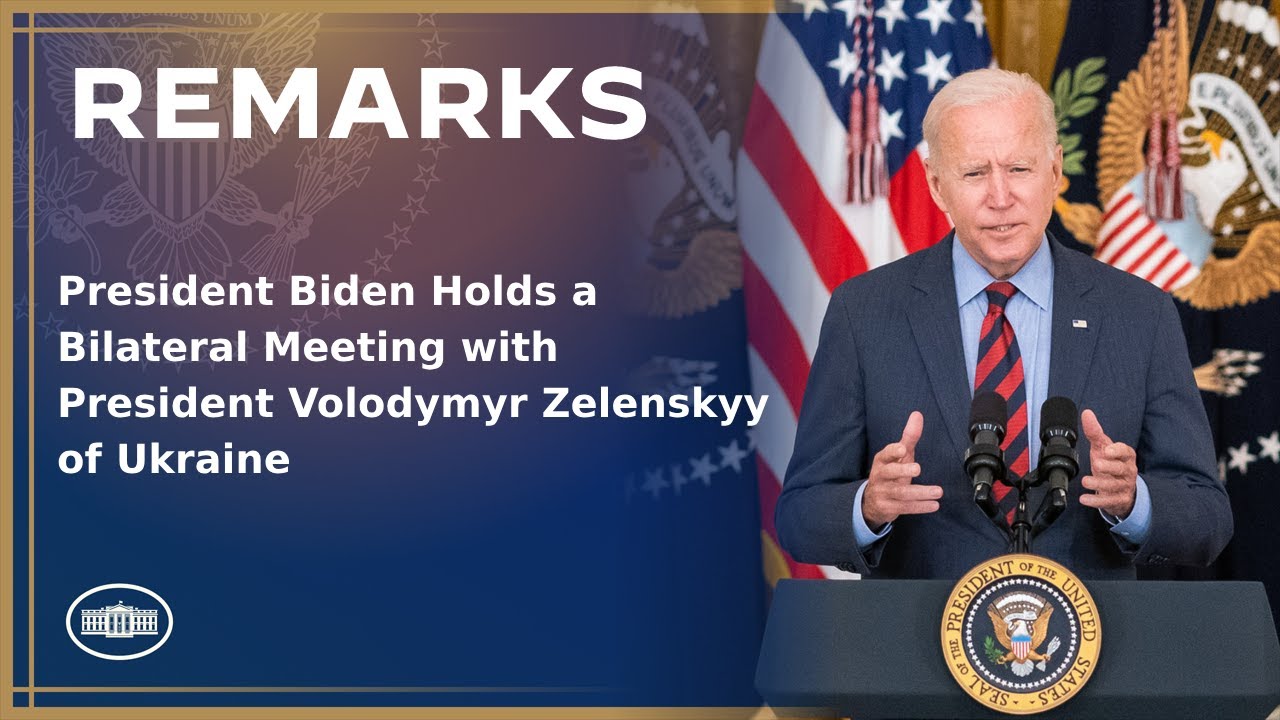 President Biden Holds a Bilateral Meeting with President Volodymyr Zelenskyy of Ukraine