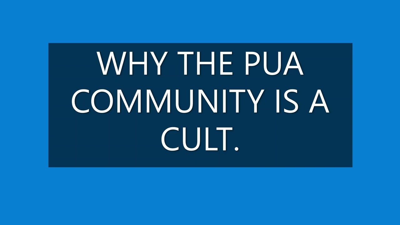 WHY THE PUA COMMUNITY IS A CULT