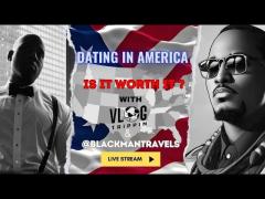 Dating in America - Is It Worth It?
