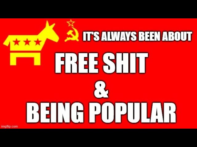 Free Shit & Being Popular