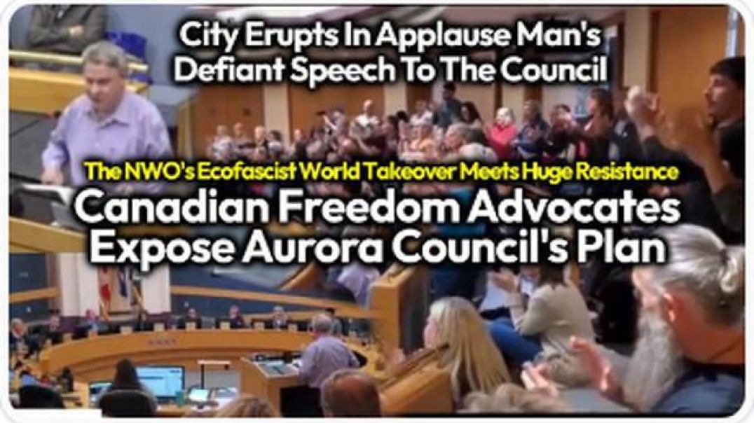 FREEDOM RISING !! MAN UNMASKS CANADIAN CITY COUNCIL'S ECOFASCIST NWO PLAN & THE AUDIENCE APPLAUDS