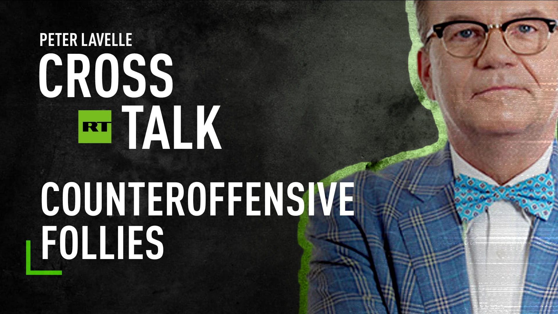 CrossTalk | Counteroffensive follies