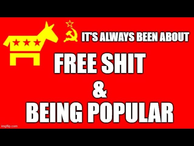 Free Shit and Being Popular