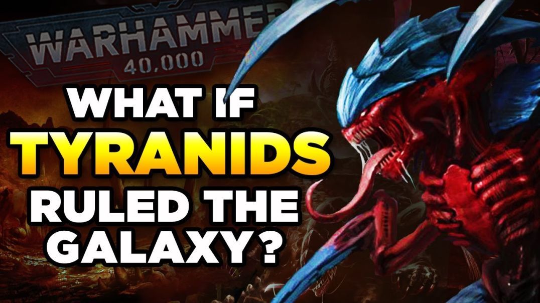 WHAT IF TYRANIDS RULED THE 40K GALAXY? | WARHAMMER 40,000 LORE / SPECULATION (Mirrored)