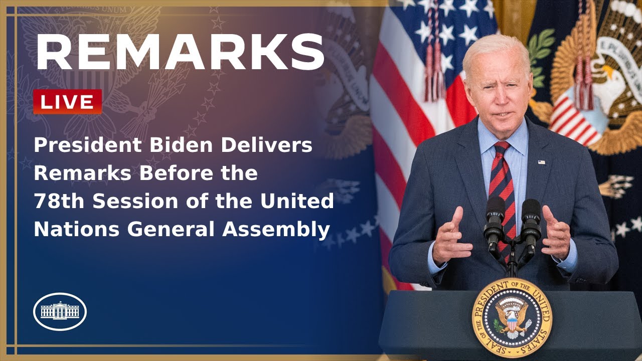 President Biden Delivers Remarks Before the 78th Session of the United Nations General Assembly