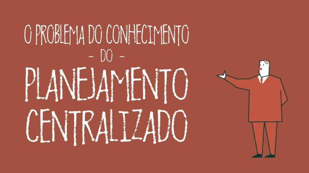 E se não existissem preços? | O Problema do Planejamento Central