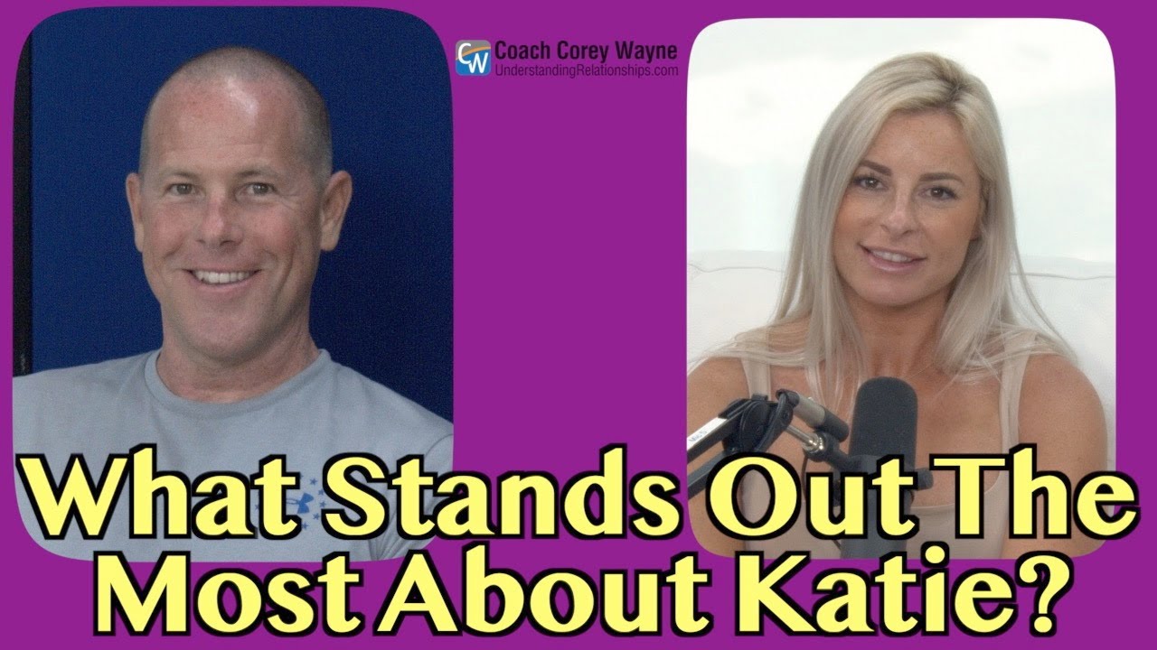 What Stands Out The Most About Katie?