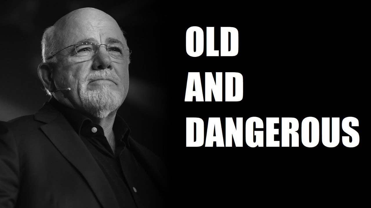 Dave Ramsey: Old, Outdated, & Dangerous