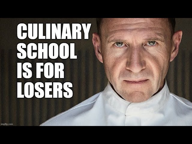 Culinary School is for Losers