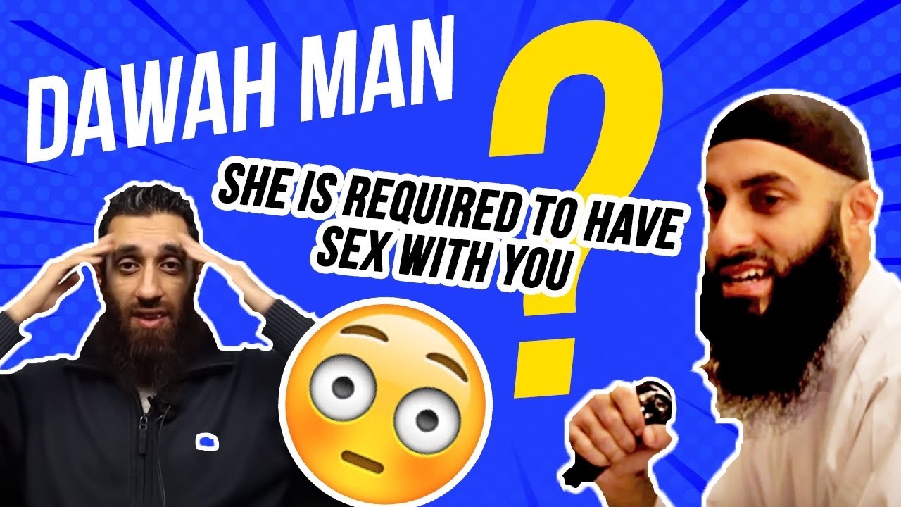 DAWAH MAN: “SHE IS REQUIRED TO HAVE SEX WITH YOU?” | @NaseehaSessions