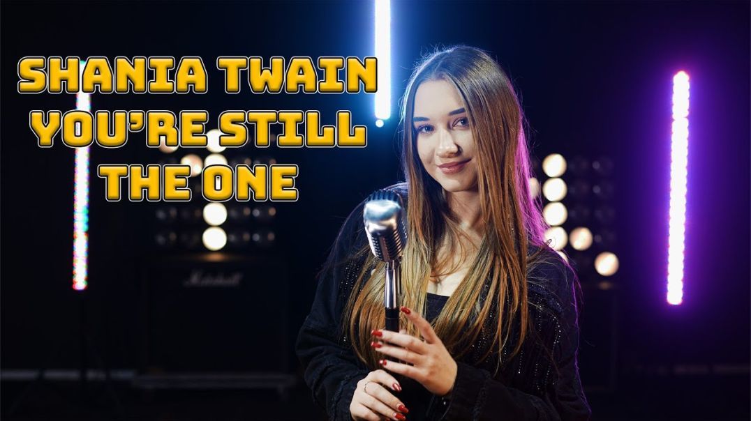 You're Still The One - #shaniatwain; Cover by Alexandra Parasca