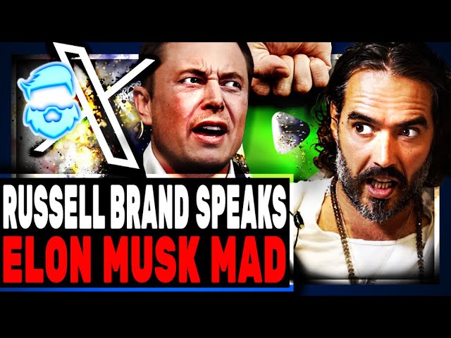 Russell Brand Goes NUCLEAR In New Statement & Elon Musk RAGES He Supported Rumble Over Twitter / X