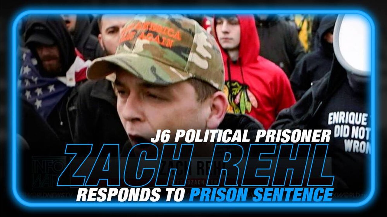 EXCLUSIVE: J6 Political Prisoner Zach Rehl Responds to 15-Year Prison Sentence