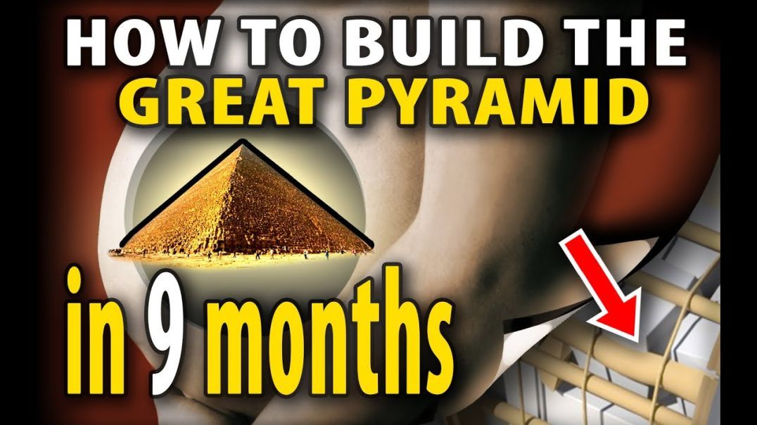 How to Build the Great Pyramid in 9 Months (NOT aliens)