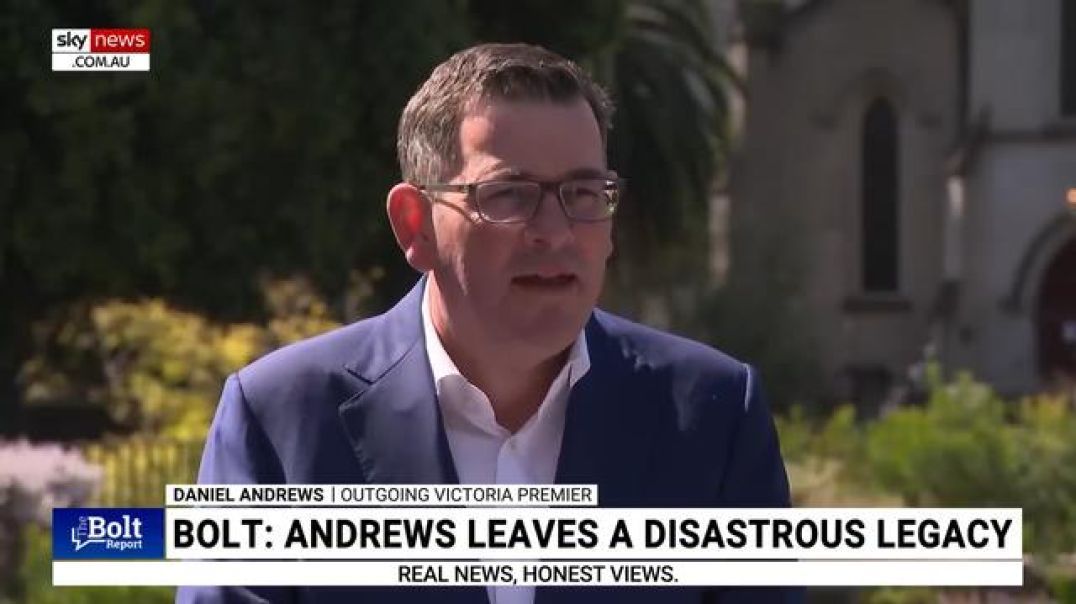 Andrew Bolt reflects on Daniel Andrews’ ‘disastrous legacy’